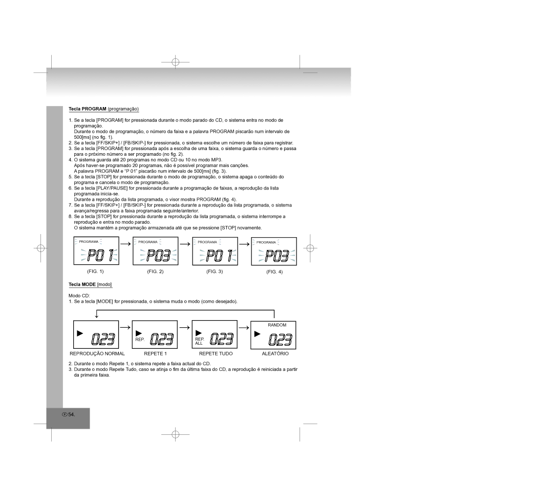 Elta 2308 manual Tecla Program programação, Tecla Mode modo, Reprodução Normal Repete Repete Tudo Aleatório 