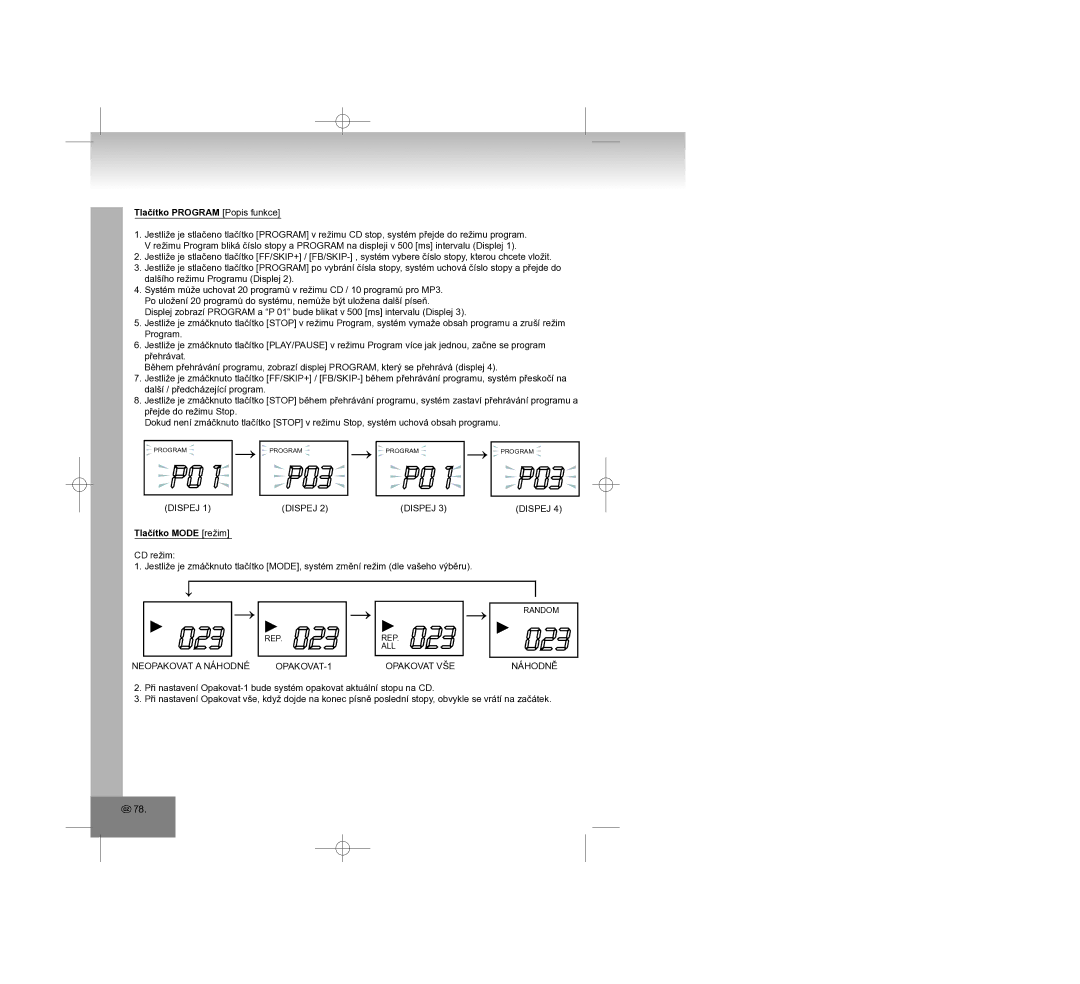 Elta 2308 manual Tlačítko Program Popis funkce, Dispej, Tlačítko Mode režim, Neopakovat a Náhodné OPAKOVAT-1, Náhodně 