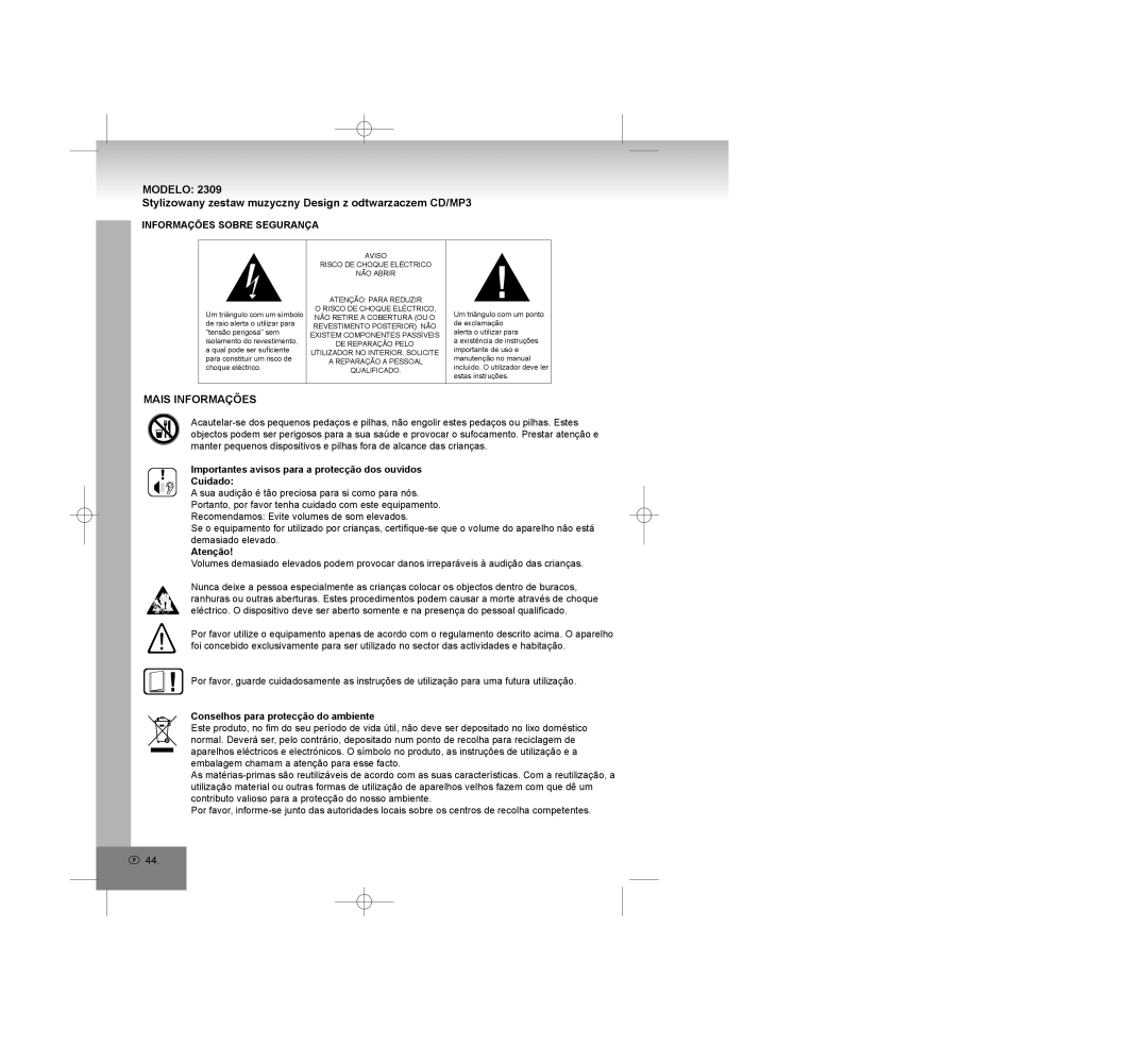 Elta 2309 Mais Informações, Informações Sobre Segurança, Importantes avisos para a protecção dos ouvidos Cuidado, Atenção 