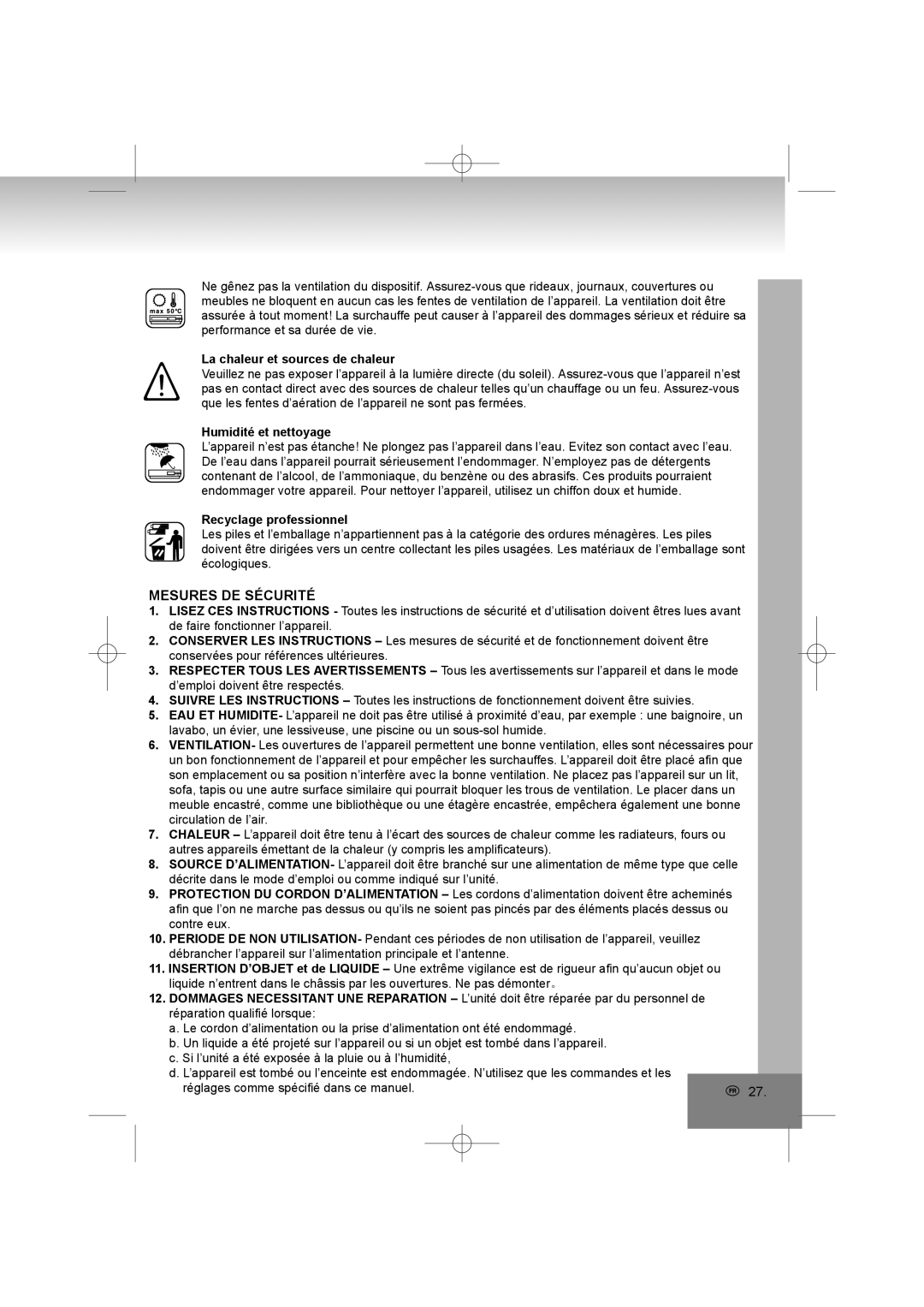 Elta 2322USB manual Mesures DE Sécurité, La chaleur et sources de chaleur, Humidité et nettoyage, Recyclage professionnel 