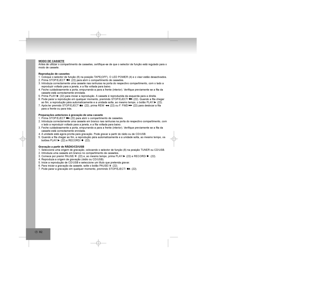 Elta 2322USB manual Modo DE Cassete, Reprodução de cassetes, Preparações anteriores à gravação de uma cassete 
