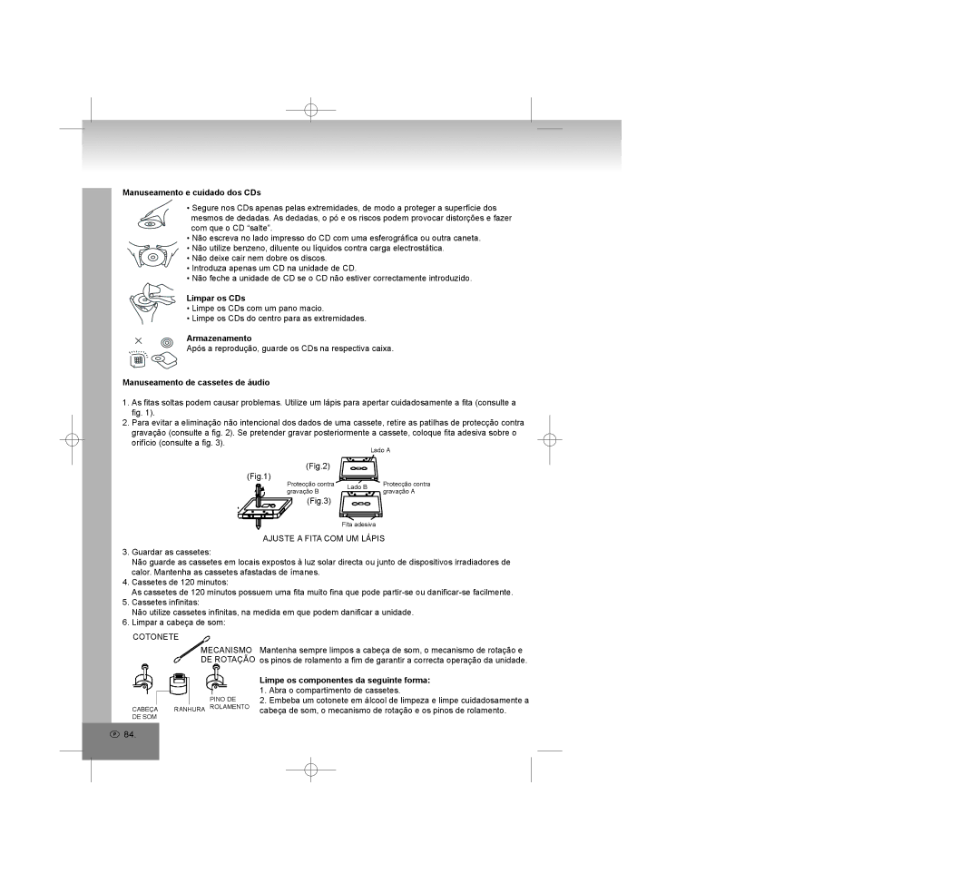 Elta 2322USB manual Manuseamento e cuidado dos CDs, Limpar os CDs, Armazenamento, Manuseamento de cassetes de áudio 