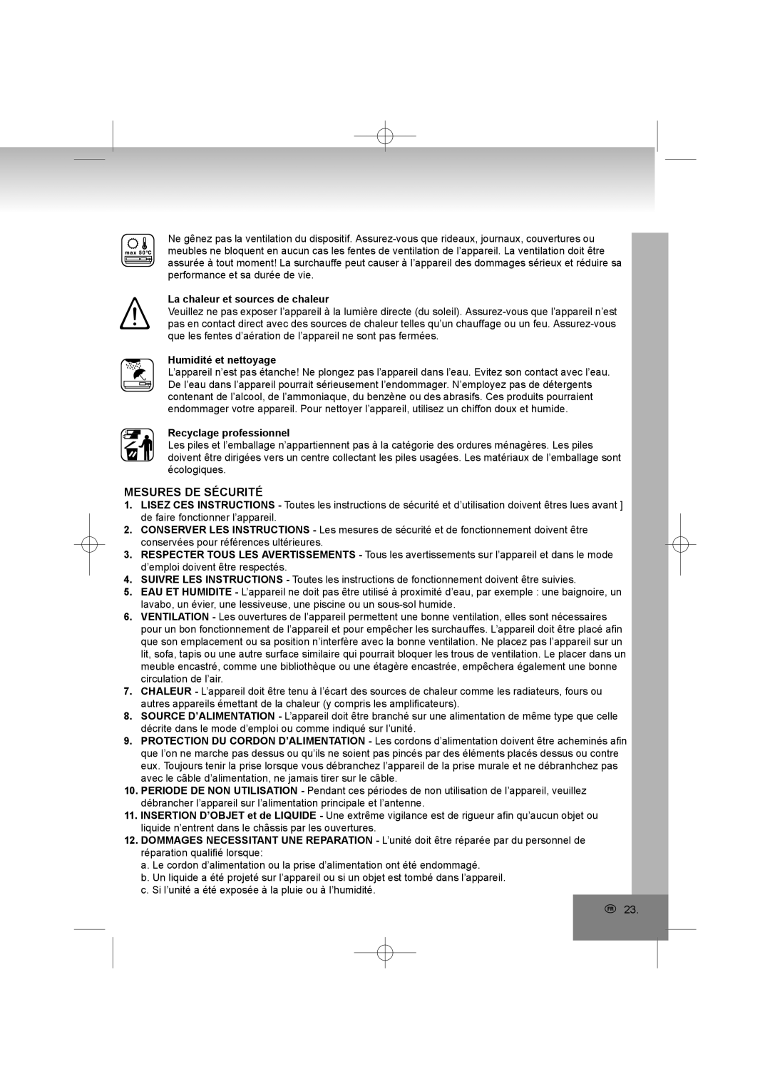 Elta 2402N manual Mesures DE Sécurité, La chaleur et sources de chaleur, Humidité et nettoyage, Recyclage professionnel 