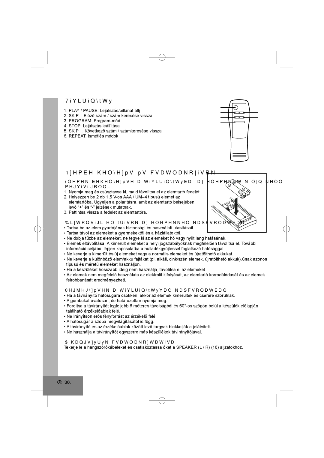 Elta 2402N manual Távirányító, Üzembe helyezés és csatlakozások, Biztonsági előírások az elemekkel kapcsolatban 