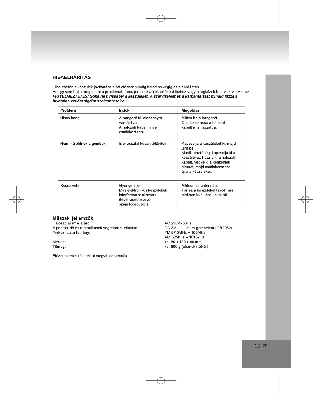 Elta 4224 manual Hibaelhárítás, Műszaki jellemzők, Problem Indok Megoldás 