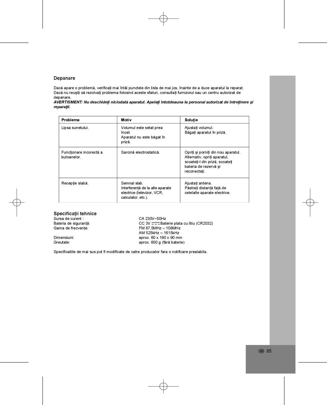 Elta 4224 manual Depanare, Specificaţii tehnice, Problema Motiv Soluţie 