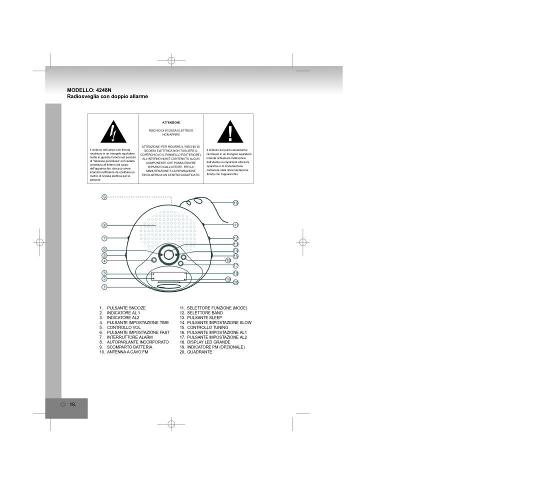 Elta 4248N manual Radiosveglia con doppio allarme, Rischio DI Scossa Elettrica NON Aprire 