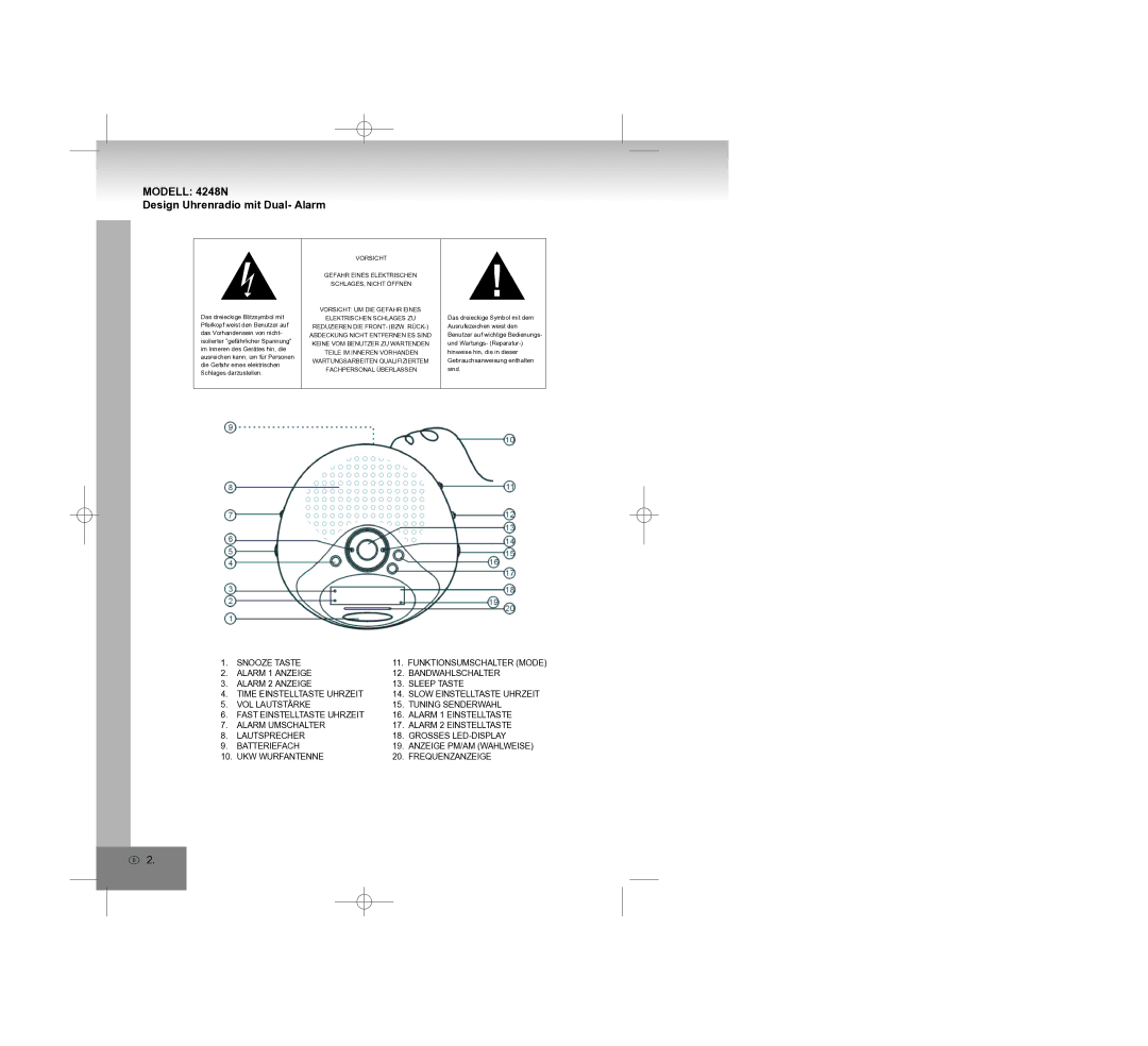 Elta 4248N manual Design Uhrenradio mit Dual- Alarm, Vorsicht UM DIE Gefahr Eines Elektrischen Schlages ZU 