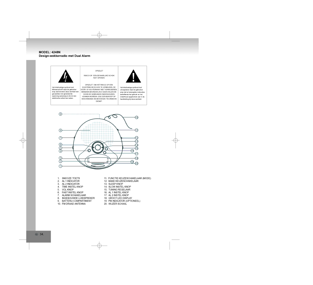 Elta manual Model 4248N Design-wekkerradio met Dual Alarm, Opgelet Risico OP EEN Gevaarlijke Schok Niet Openen 