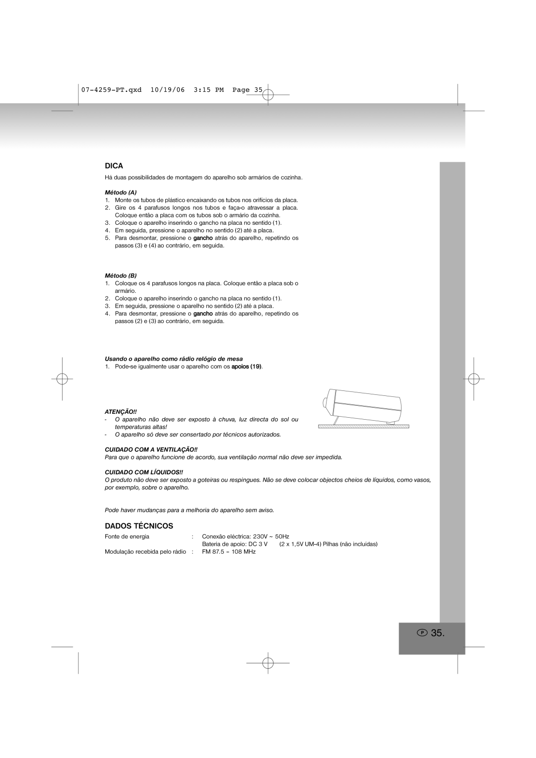 Elta 4259 manual Dica, Dados Técnicos, Atenção, Cuidado COM a Ventilação, Cuidado COM Líquidos 