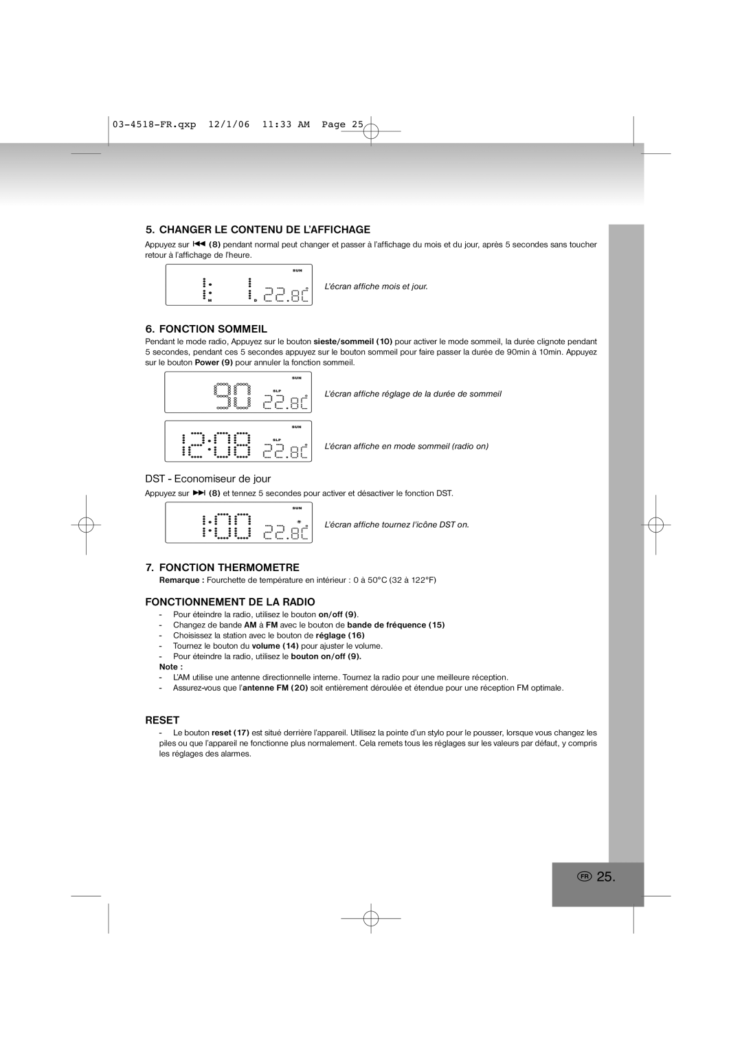 Elta 4518 manual Fonction Sommeil, DST Economiseur de jour, Fonction Thermometre, Fonctionnement DE LA Radio 