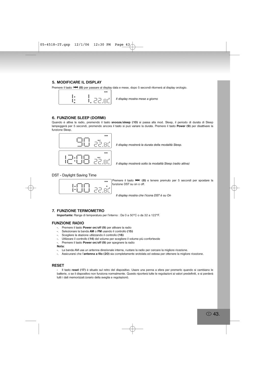 Elta 4518 manual Funzione Sleep Dormi, Funzione Termometro, Funzione Radio, Il display mostra mese a giorno 