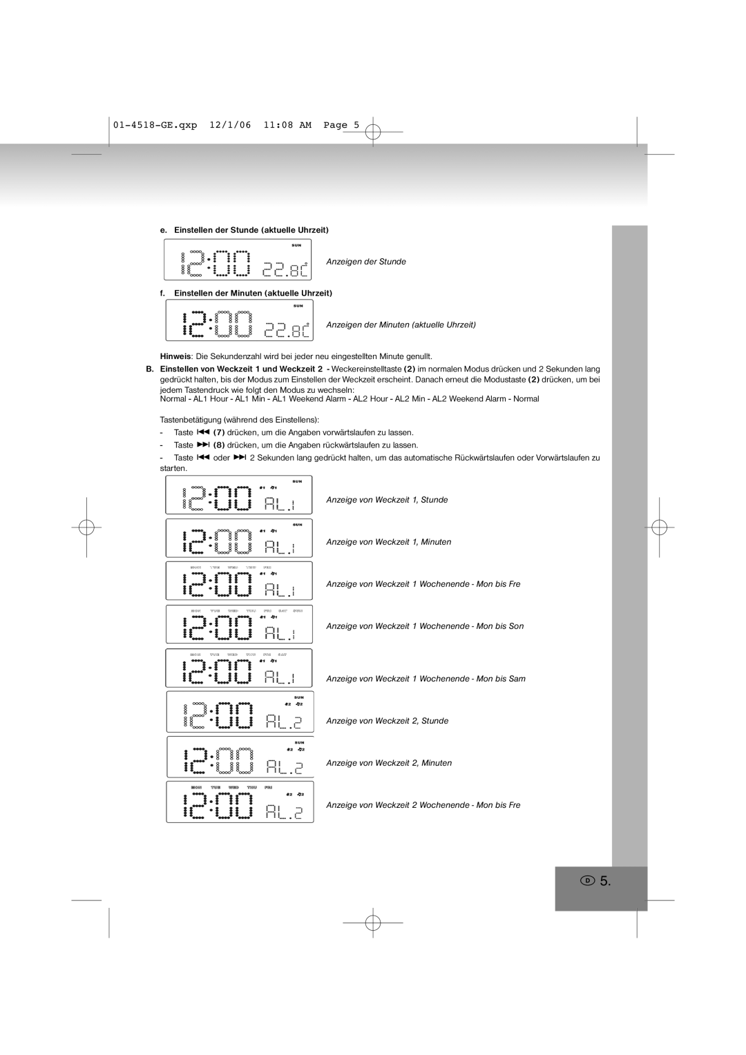 Elta 4518 manual Anzeigen der Stunde, Anzeigen der Minuten aktuelle Uhrzeit 