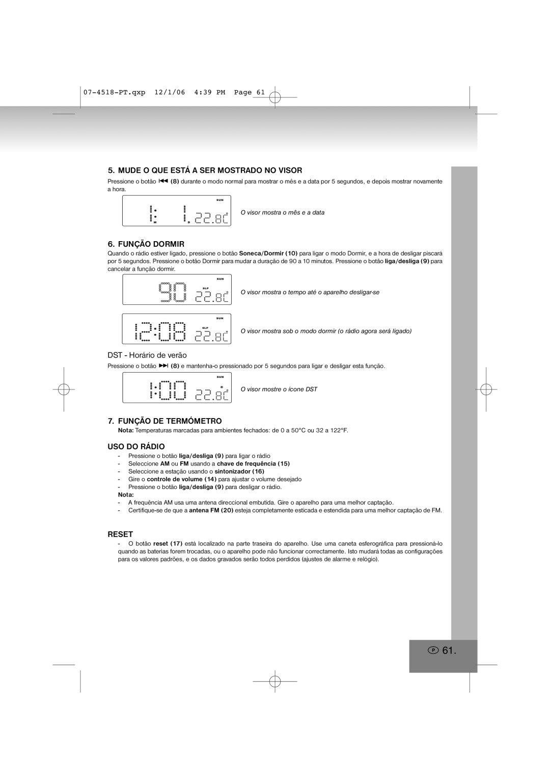 Elta 4518 manual Função Dormir, DST Horário de verão, Função DE Termómetro, USO do Rádio 