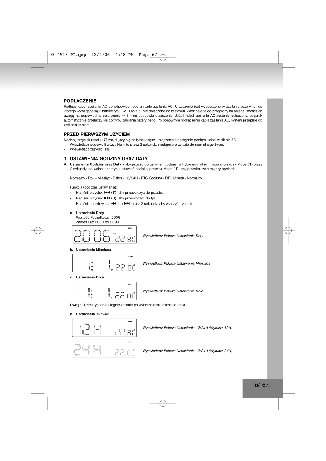 Elta 4518 manual Podłączenie, Przed Pierwszym Użyciem, Ustawienia Godziny Oraz Daty 