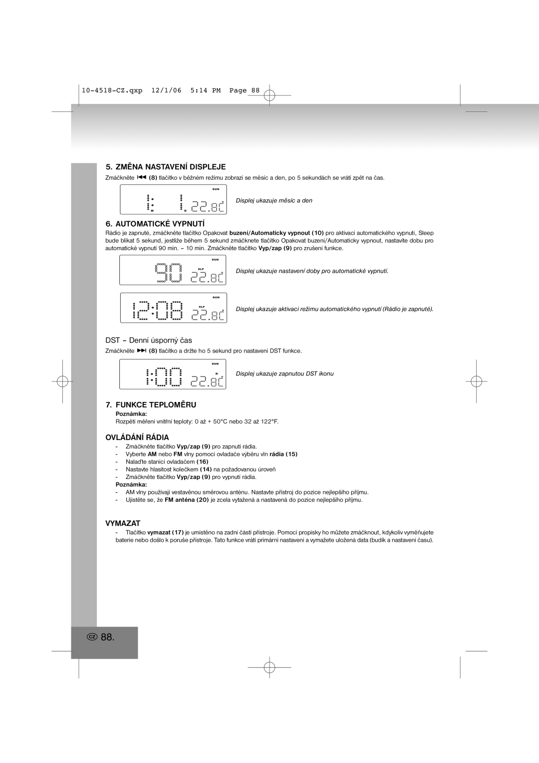 Elta 4518 manual Automatické Vypnutí, DST Denní úsporný čas, Funkce Teploměru, Ovládání Rádia, Vymazat 