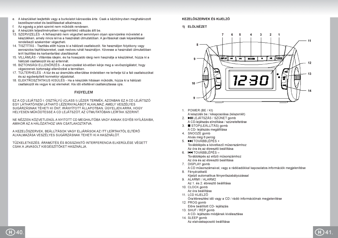 Elta 4574 manual Figyelem, Kezelőszervek ÉS Kijelző Elölnézet 