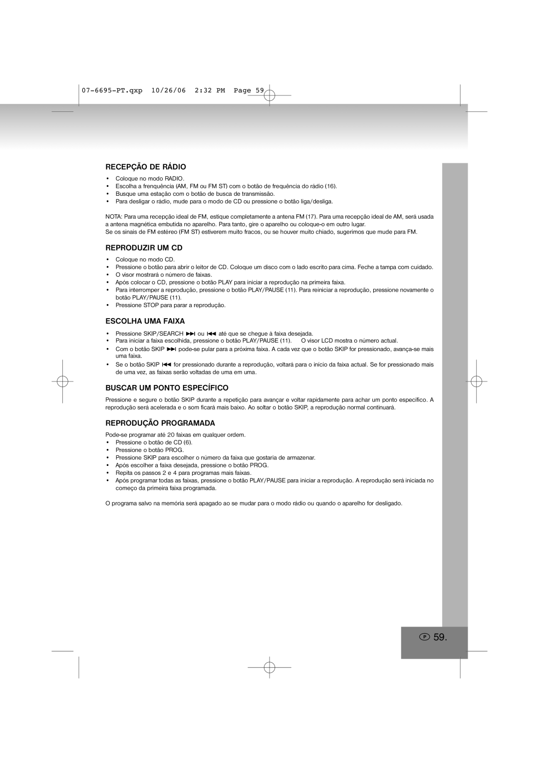 Elta 6695 manual Recepção DE Rádio, Reproduzir UM CD, Escolha UMA Faixa, Buscar UM Ponto Específico, Reprodução Programada 