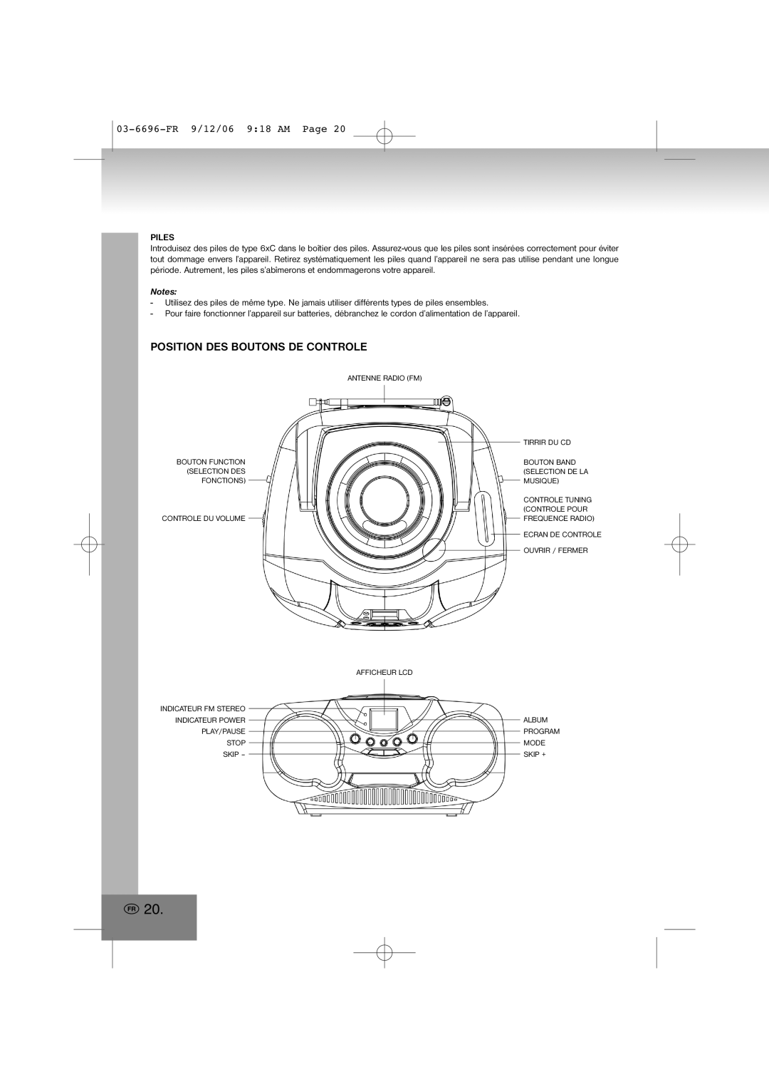 Elta 6696 manual Position DES Boutons DE Controle, Piles 