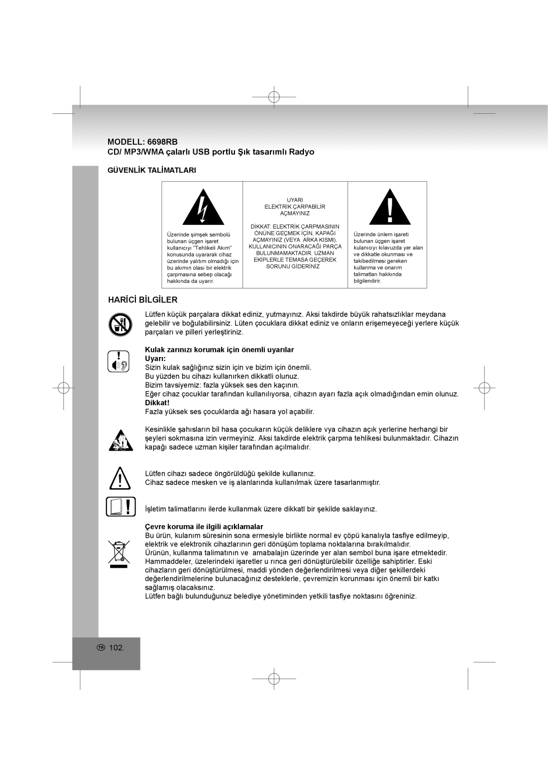 Elta 6698RB manual CD/ MP3/WMA çalarlı USB portlu Şık tasarımlı Radyo, Harİcİ Bİlgİler, Güvenlİk Talİmatlari 