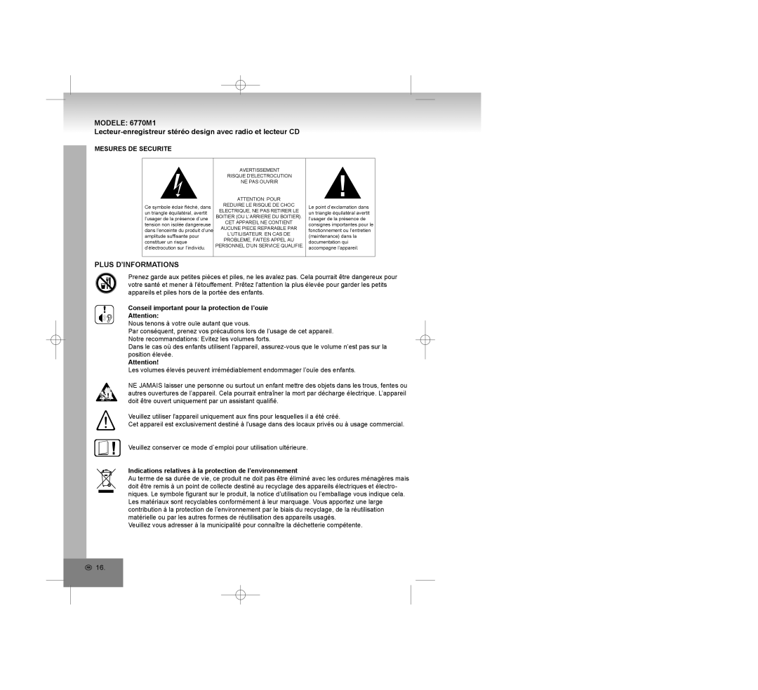 Elta 6770M1 manual Plus D’INFORMATIONS, Mesures DE Securite, Conseil important pour la protection de l’ouïe 