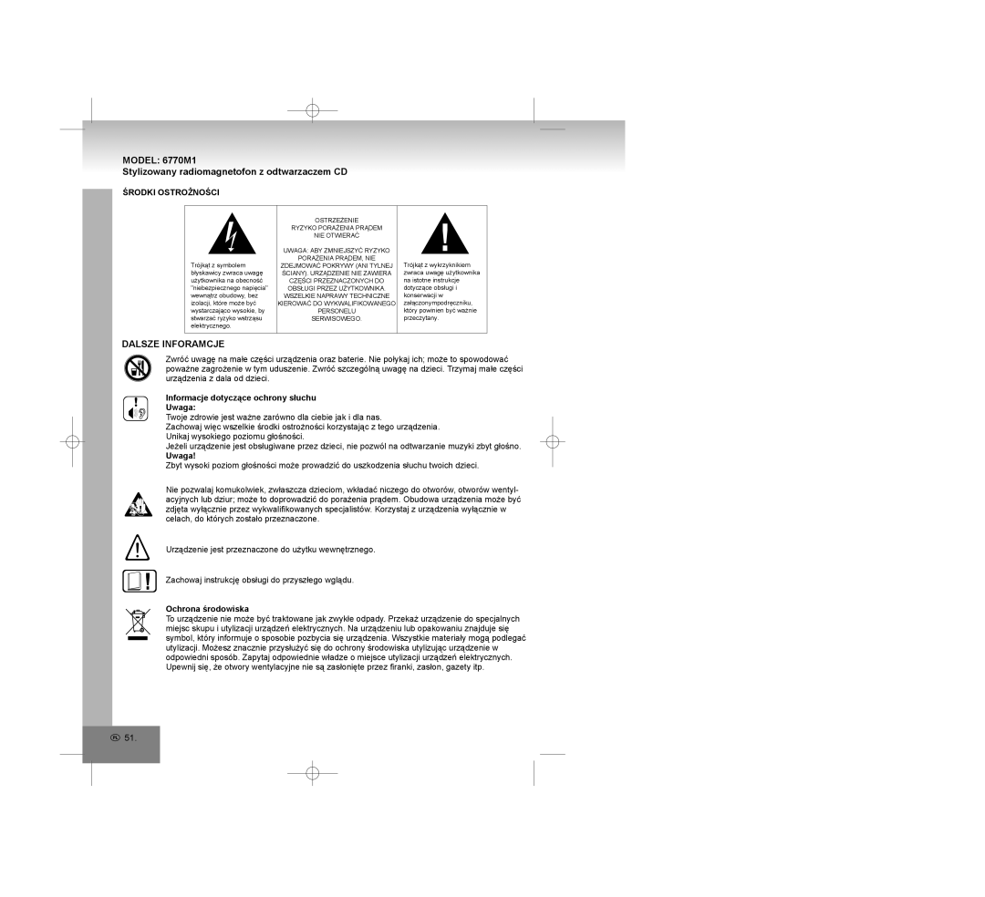 Elta 6770M1 manual Dalsze Inforamcje, Środki Ostrożności, Informacje dotyczące ochrony słuchu Uwaga, Ochrona środowiska 