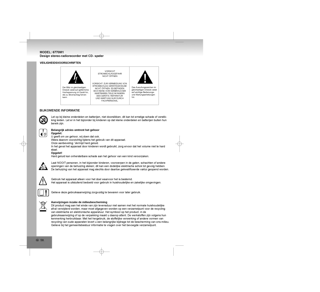 Elta 6770M1 manual Bijkomende Informatie, Veiligheidsvoorschriften, Belangrijk advies omtrent het gehoor Opgelet 