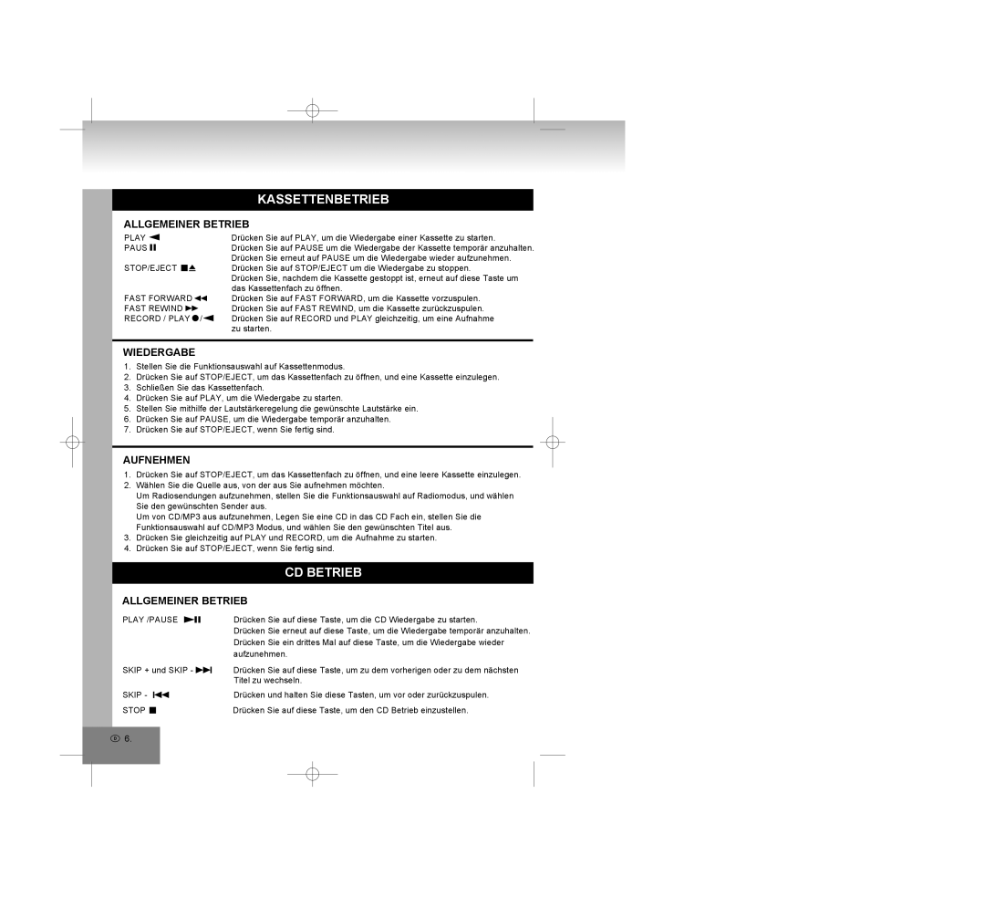 Elta 6770M1 manual Kassettenbetrieb, CD Betrieb, Wiedergabe, Aufnehmen 