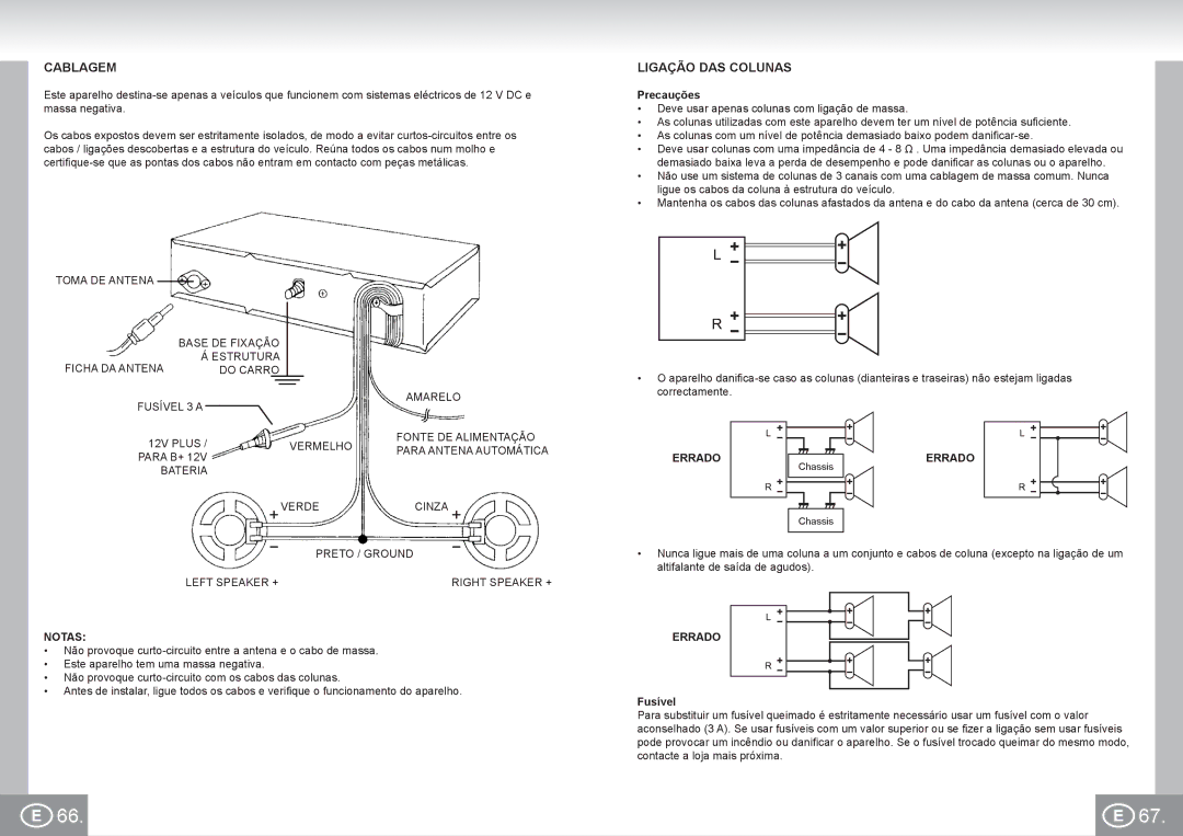 Elta 7173N2 manual Cablagem, Ligação DAS Colunas, Vermelho Fonte DE Alimentação Para Antena Automática, Errado, Fusível 