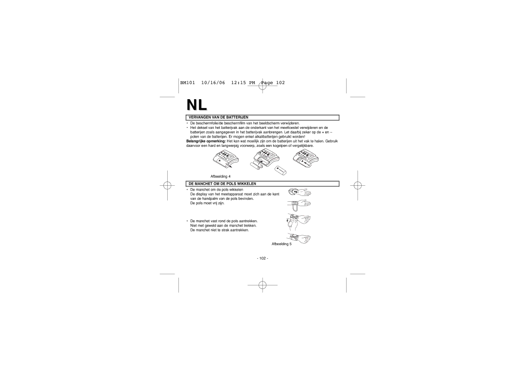 Elta BM-101 instruction manual Vervangen VAN DE Batterijen, DE Manchet OM DE Pols Wikkelen 