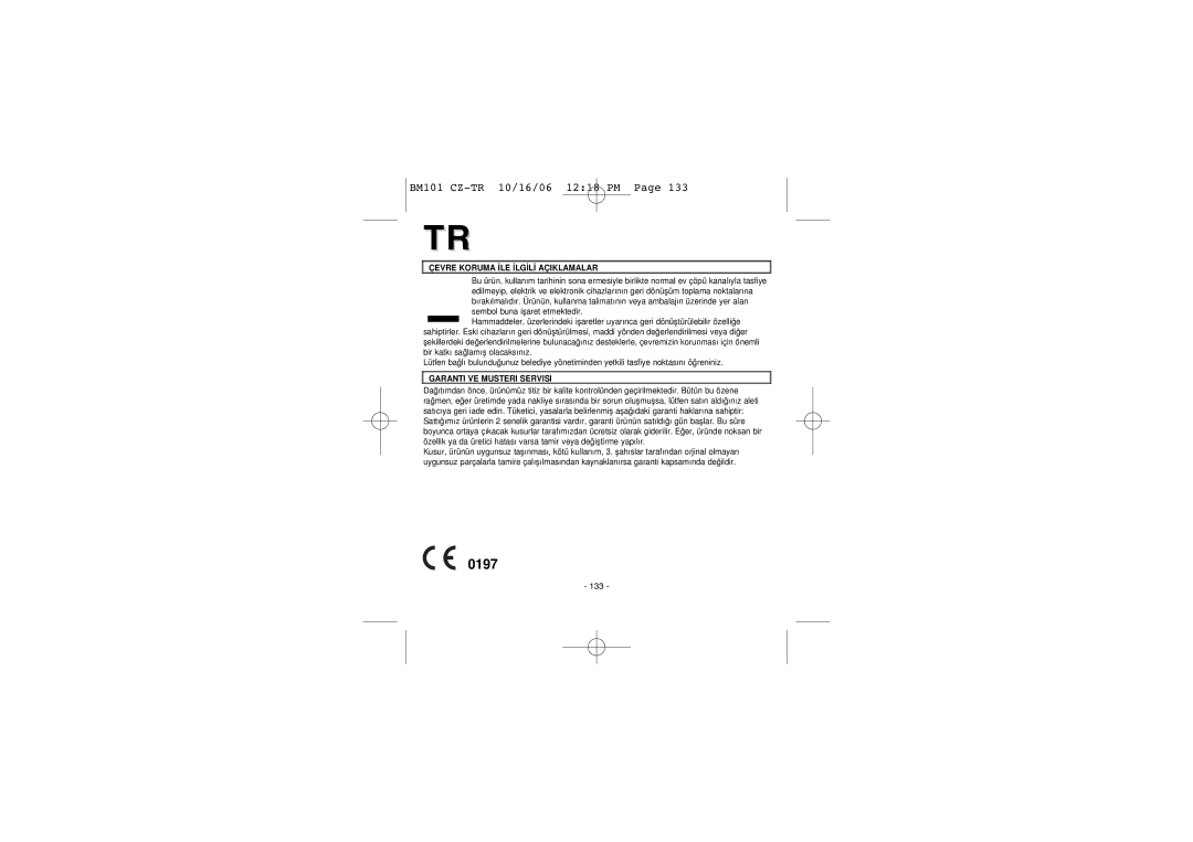 Elta BM-101 instruction manual Çevre Koruma ÝLE Ýlgýlý Açiklamalar, Garanti VE Musteri Servisi 