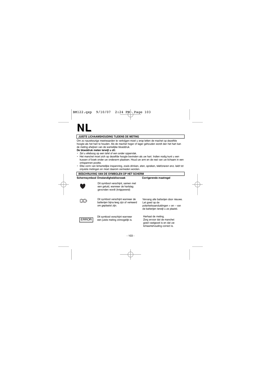 Elta BM122 Juiste Lichaamshouding Tijdens DE Meting, De bloeddruk meten terwijl u zit, Schermsymbool Omstandigheid/oorzaak 