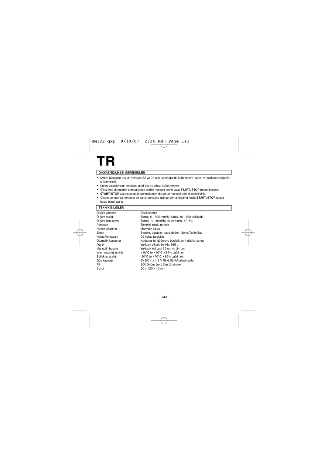 Elta BM122 instruction manual Dikkat Edilmesi Gerekenler, Teknik Bilgiler, Ölçüm yöntemi Oszillometrik Ölçüm aralýðý 