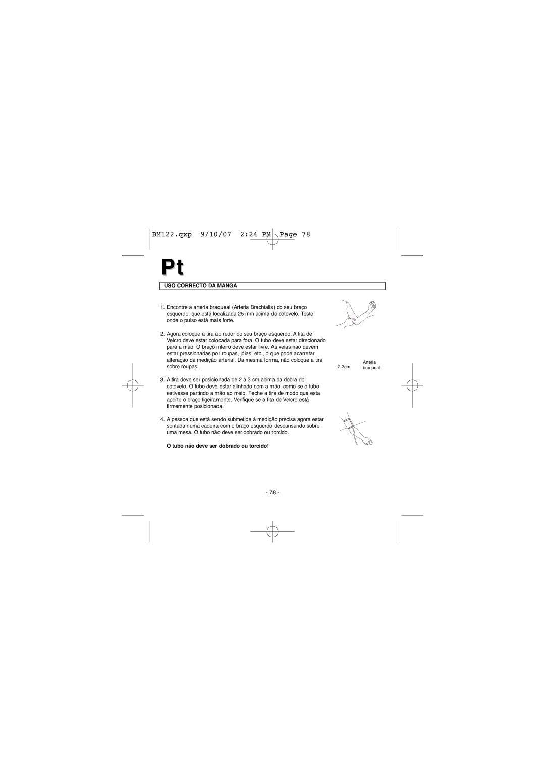 Elta BM122 instruction manual USO Correcto DA Manga, Tubo não deve ser dobrado ou torcido 