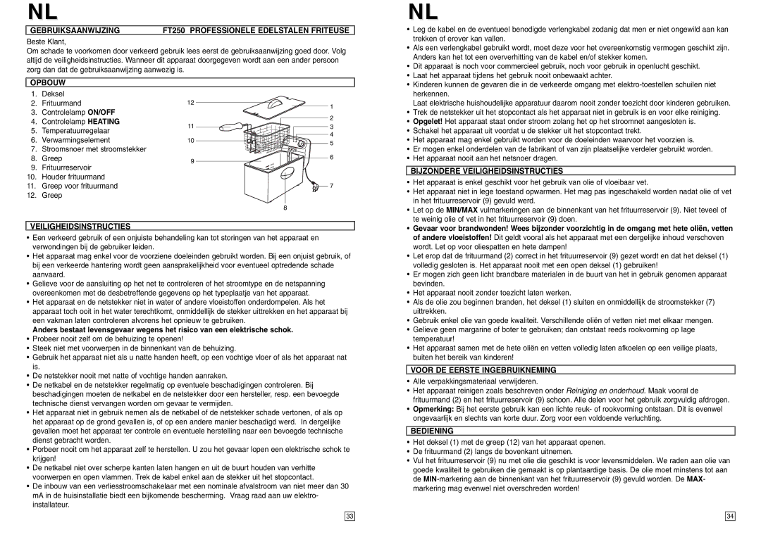 Elta Gebruiksaanwijzing FT250 Professionele Edelstalen Friteuse, Opbouw, Bijzondere Veiligheidsinstructies, Bediening 