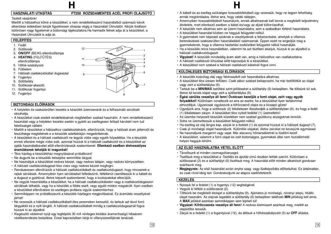 Elta Használati Utasítás FT250 Rozsdamentes Acél Profi Olajsütã, Különleges Biztonsági Elãírások, Kezelés 