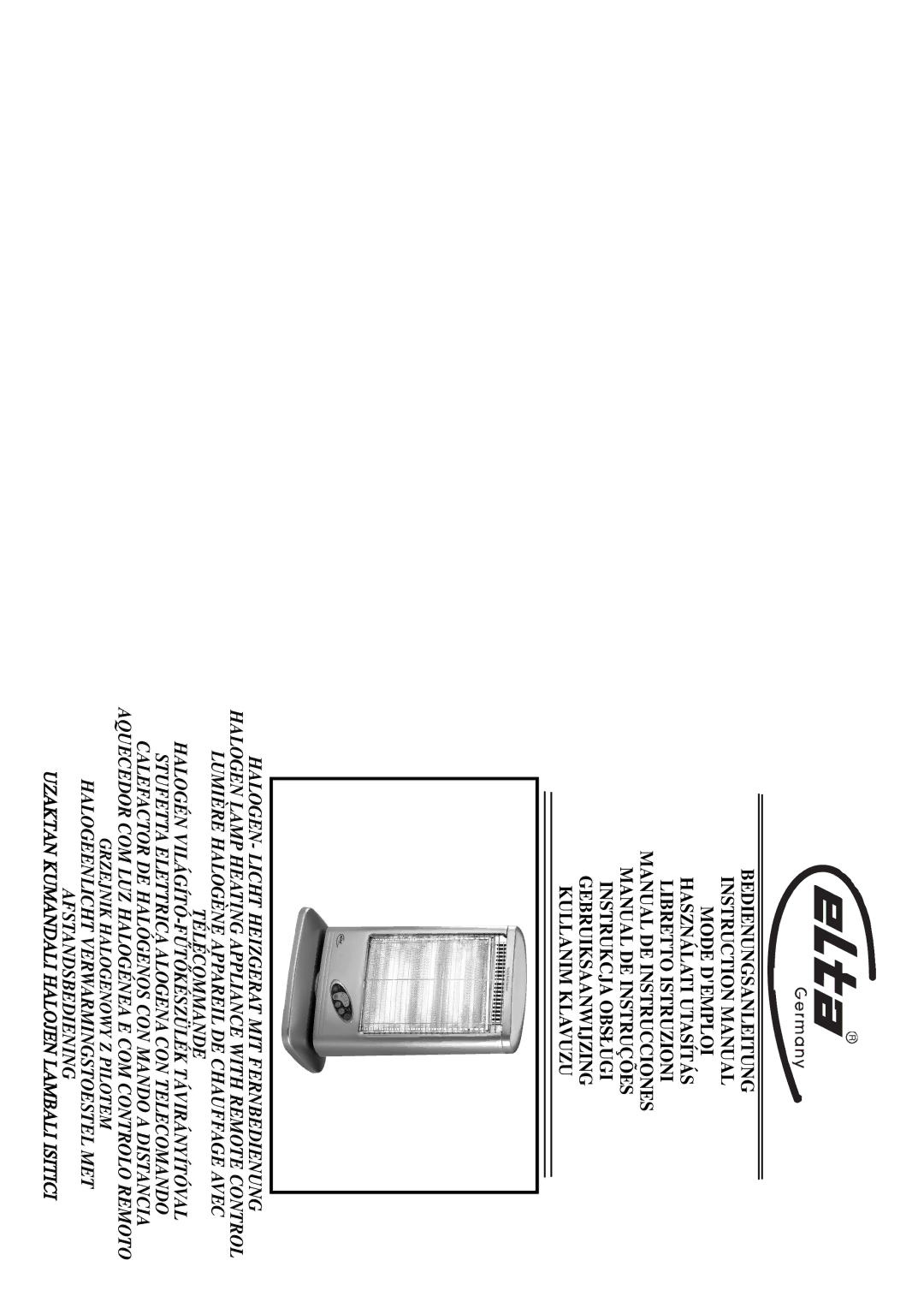 Elta Halogen Lamp instruction manual Halogeenlicht Verwarmingstoestel MET Afstandsbediening 