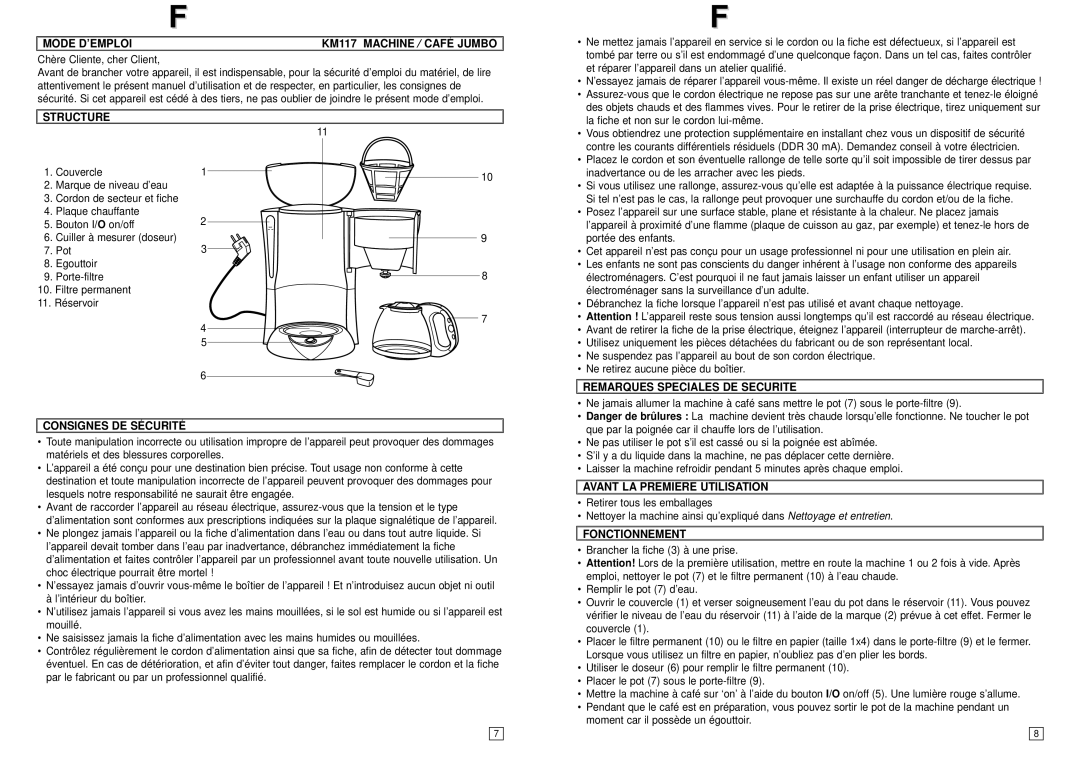 Elta Mode D’EMPLOI KM117 Machine ⁄ Café Jumbo, Consignes DE Sécurité, Remarques Speciales DE Securite, Fonctionnement 