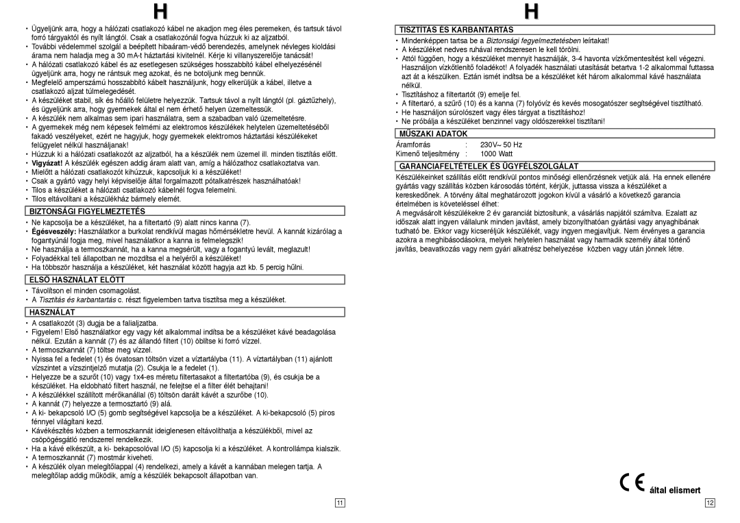 Elta KM117 instruction manual Biztonsági Figyelmeztetés, Elsã Használat Elãtt, Tisztítás ÉS Karbantartás, Mùszaki Adatok 