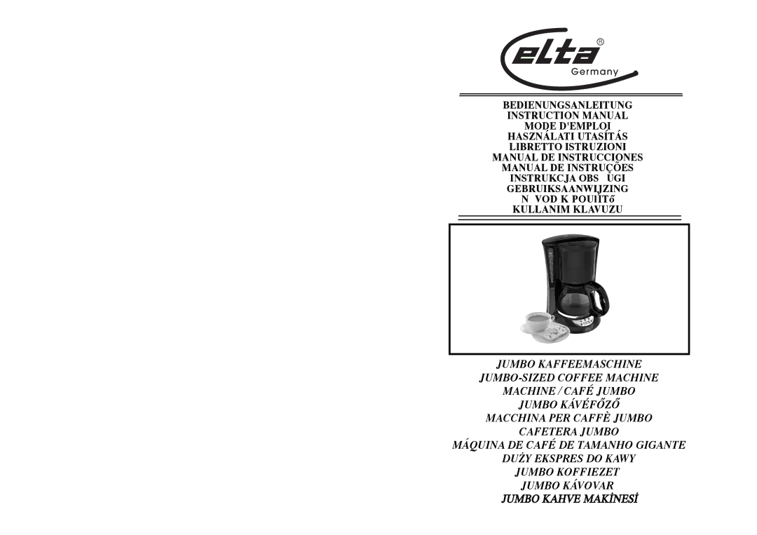 Elta KM117TB instruction manual Jumbo Kávéfãzã 