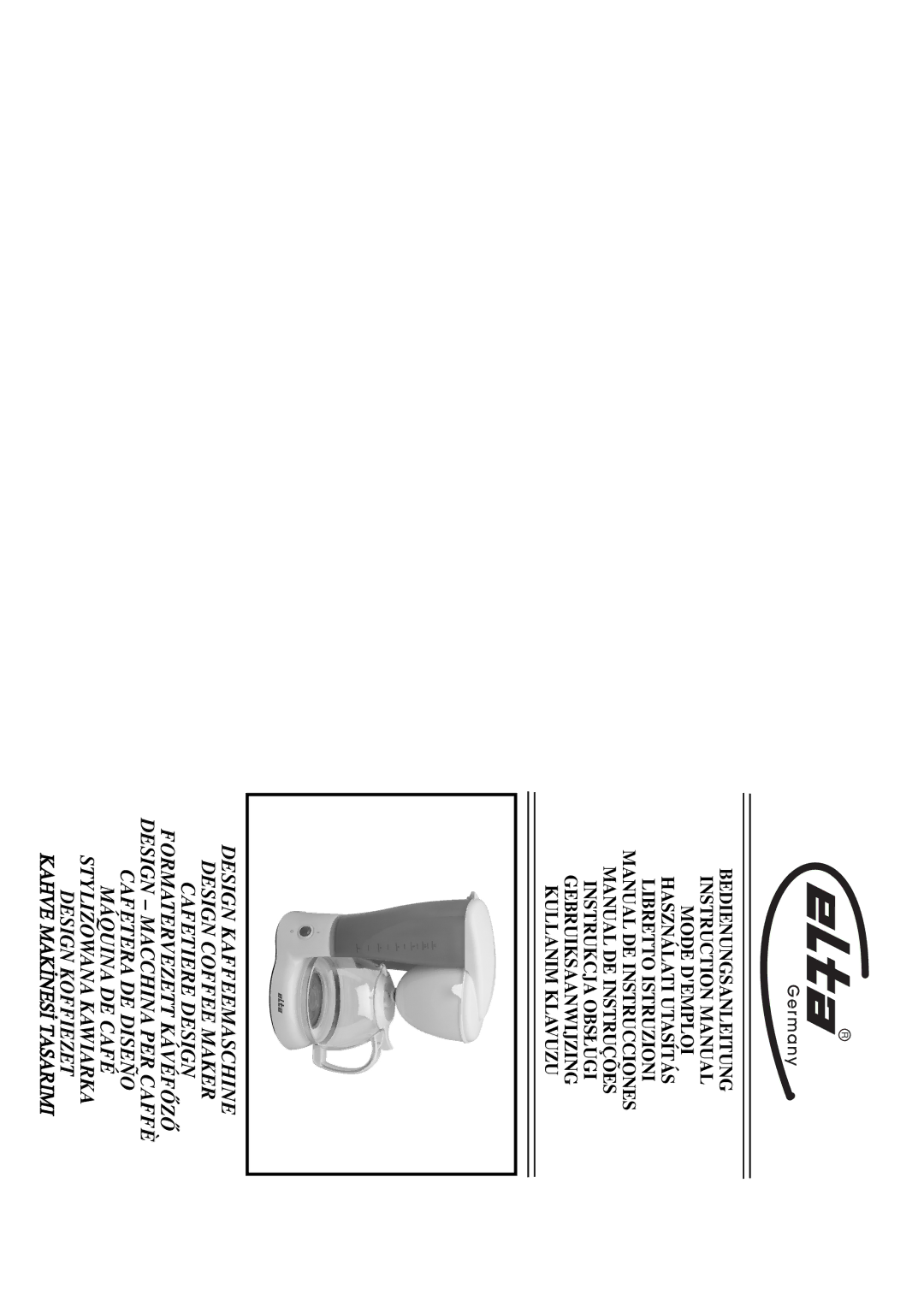 Elta KM123W instruction manual Design Koffiezet 