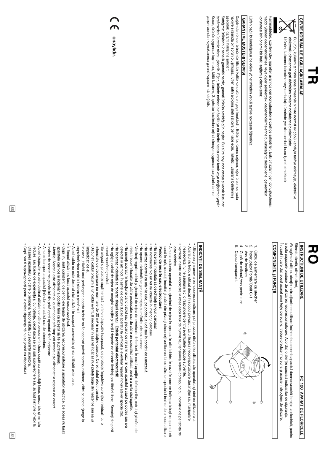 Elta PC100 instruction manual Çevre Koruma ILE Ilgili Açiklamalar, Garanti VE Musteri Servisi, Instrucţiuni DE Utilizare 