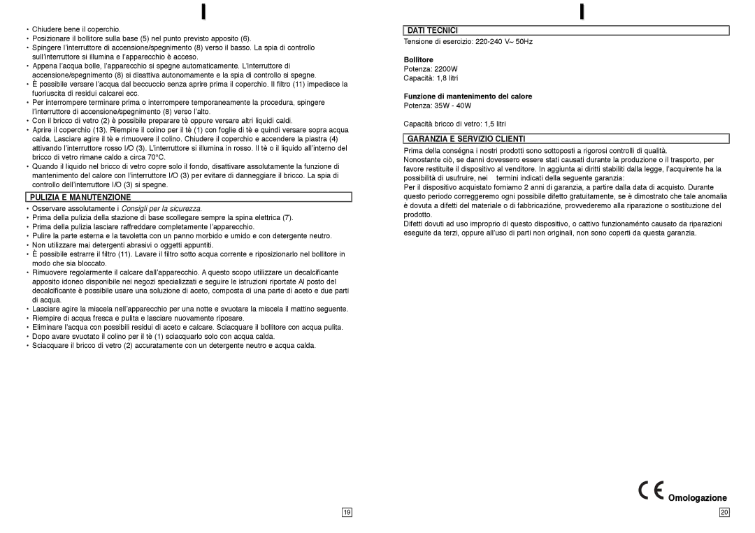 Elta TT100 instruction manual Omologazione, Pulizia E Manutenzione, Dati Tecnici, Garanzia E Servizio Clienti 