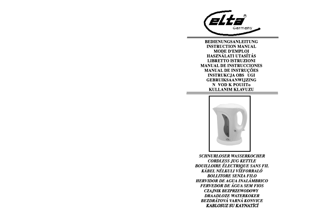 Elta WK101N1 instruction manual Schnurloser Wasserkocher Cordless Jug Kettle, Bouilloire Électrique Sans Fil 