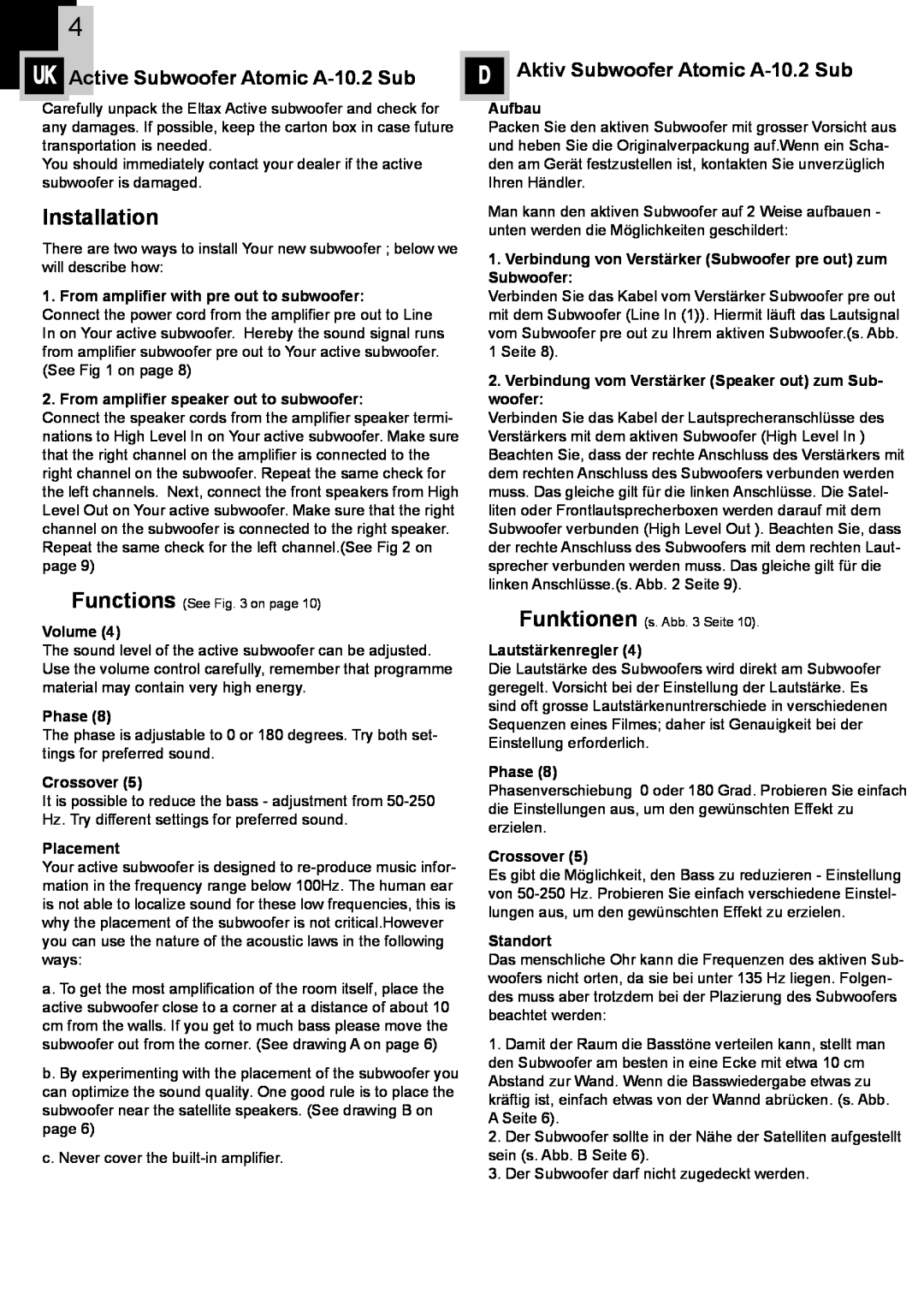 Eltax instruction manual Installation, UK Active Subwoofer Atomic A-10.2 Sub, D Aktiv Subwoofer Atomic A-10.2 Sub 