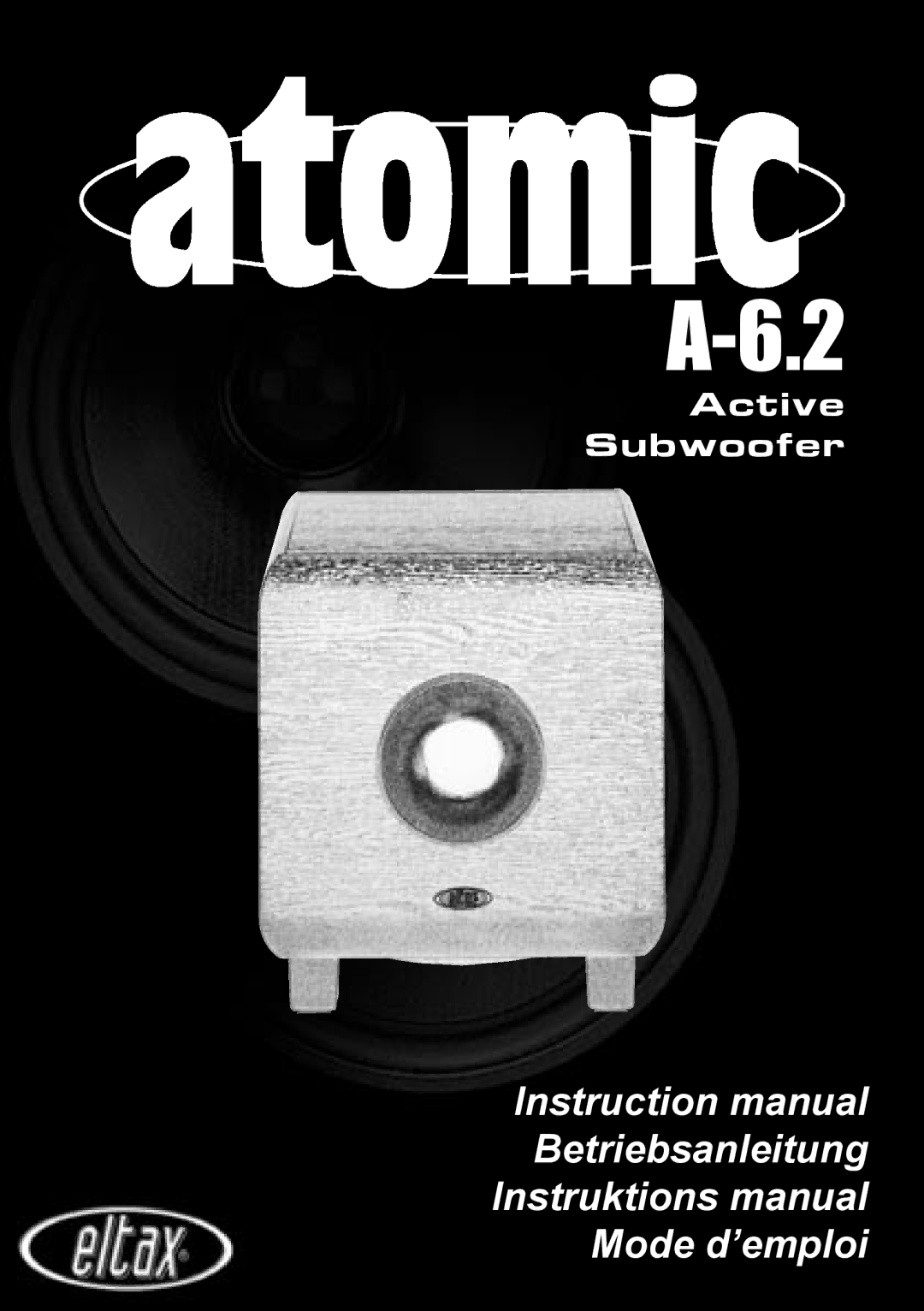 Eltax A-6.2 instruction manual Active Subwoofer 