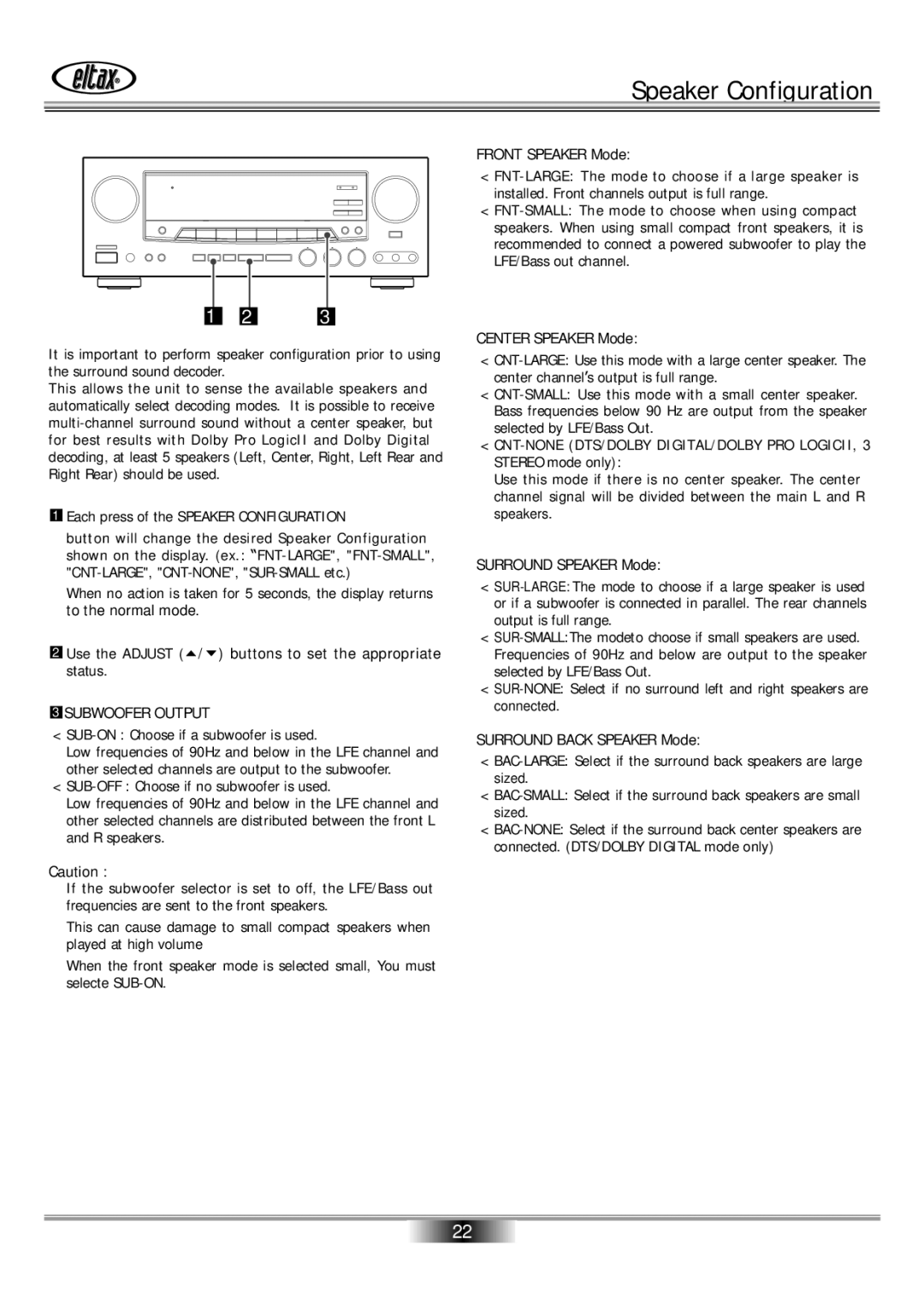 Eltax AVR-800 owner manual Speaker Configuration, Front Speaker Mode, Center Speaker Mode, Surround Speaker Mode 