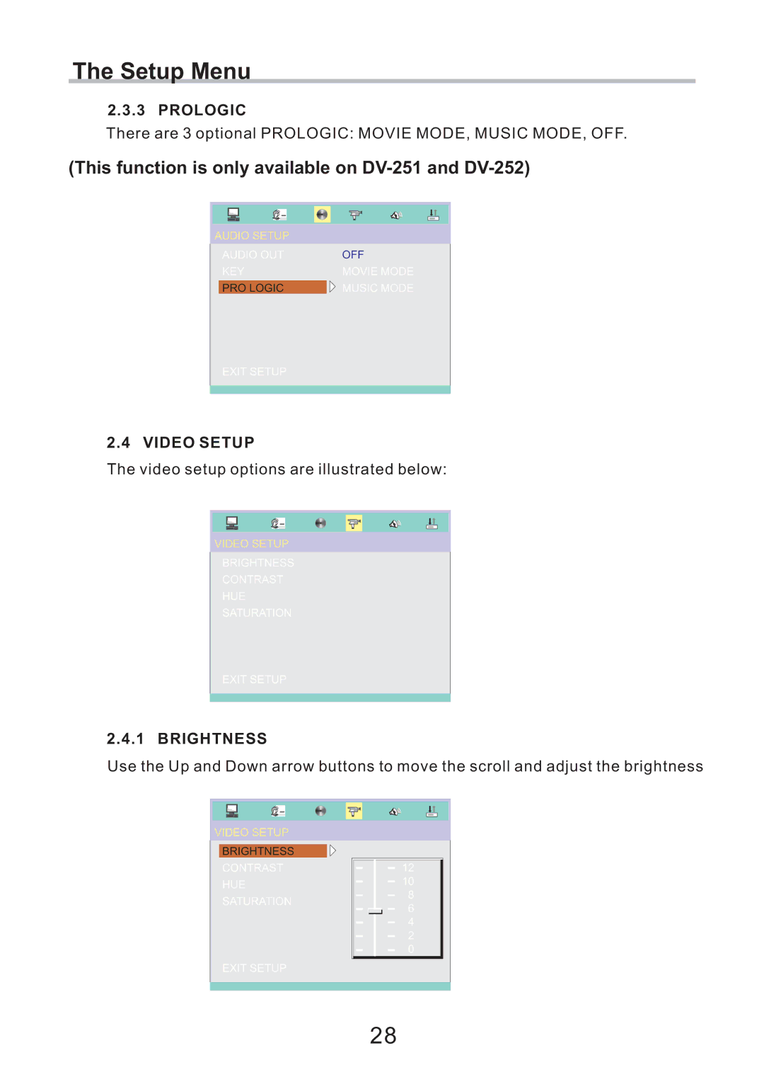 Eltax CV-153 instruction manual This function is only available on DV-251 and DV-252, Prologic, Video Setup, Brightness 