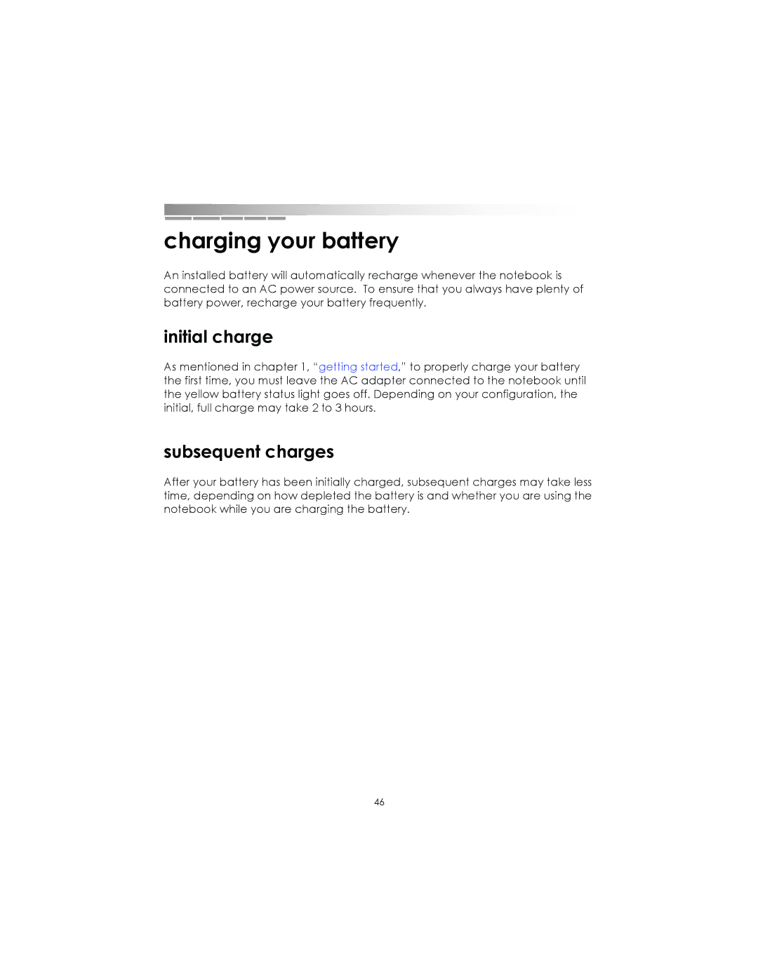 eMachines AAFW53700001K0 manual Charging your battery, Initial charge, Subsequent charges 