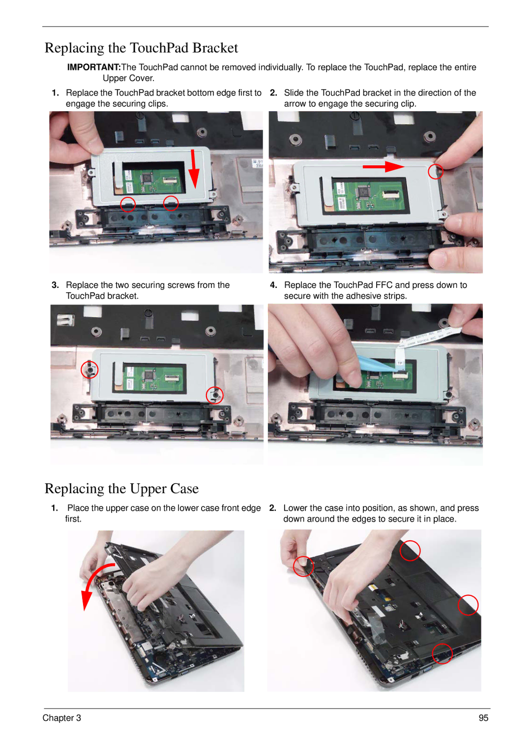 eMachines D720 manual Replacing the TouchPad Bracket, Replacing the Upper Case 